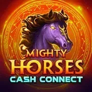 Mighty Horses Cash ConnectNetgame